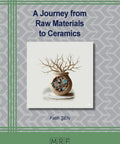 Cover of 'A Journey from Raw Materials to Ceramics' by Fatih Şen with abstract tree design.