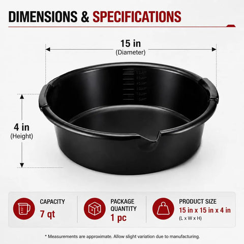 Dimensions of Huge 7 Qt Oil Drain Pan With Built Scale, Leak Proof Spout, and Splash Guard measuring 15 x 15 x 4 inches.