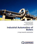 The Ultimate Guide To Industrial Boiler Automation And Scada Systems For Monitoring Water Level Temperature And Pressure Like A Total Pro In The Real World cover featuring boiler automation piping system.