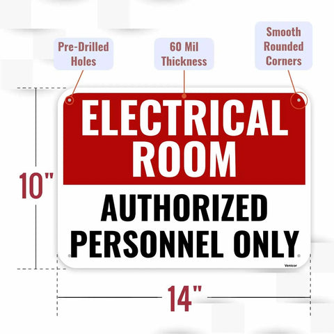 Heavy Gauge Electrical Room Sign Aluminum Authorized Personnel Only Safety Door Plaque 14x10 Inches with pre-drilled holes.