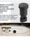 Rear Liftgate Window Glass Release Switch For 2007 2014 Tahoe Suburban Escalade Yukon GMC Back Window Open Button Replacement