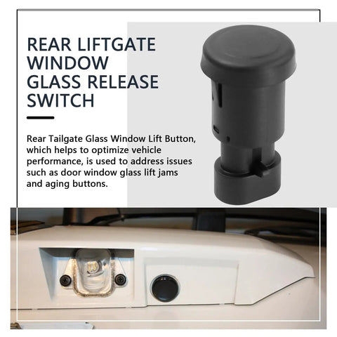 Rear Liftgate Window Glass Release Switch For 2007 2014 Tahoe Suburban Escalade Yukon GMC Back Window Open Button Replacement