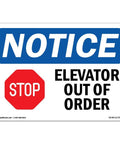 Elevator Out Of Order Sign With Symbol Vinyl Label Decal For Businesses Construction Sites And Warehouses No Nonsense Extra Durable Outdoor Indoor Safety Sign Compliance Made In The USA, notice sign