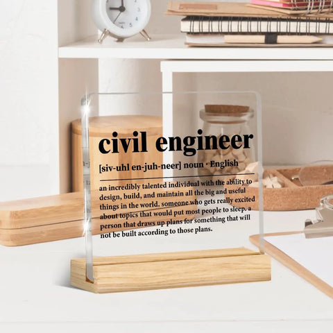 Clear Acrylic Desk Plaque Sign For Civil Engineers Cool Office Decor Gift For Engineers Engineering Gifts For Civil Engineer Definition Plaque 4x4 Inch Sign With Wood Stand Desk Decor displayed on wooden stand on desk.