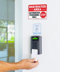 Straight Up Tough Restricted Area Sign Authorized Personnel Only Do Not Enter Safety Plaque displayed near card reader access system.