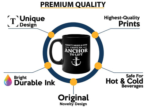 Sailor Coffee Mug 11oz Black With Anchor Lift Theme Funny Boaters Gift For Sailors Boat Captains Lake Lovers Glassware