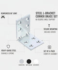 Steel L Bracket Set For Tackling Wobbly Furniture with 90 Degree Corner Braces for Shelves and Cabinets, includes screws, four pack