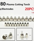 Premium 20 Pc P80 Plasma Cutter Electrodes Nozzles And Tips For CNC Machines With Copper Shield High Conductivity 1.5mm tips shown.