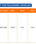 Compatibility chart for Front Wheel Bearing And Hub Assembly 513265 For Toyota Prius 2004 2009 Replacement Direct Fit Plug And Play