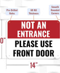 Tough As Nails Aluminum Exterior Plaque Keep Guests From Sneaking In Please Use Front Door Heavy Duty Weatherproof sign 10x14 inches