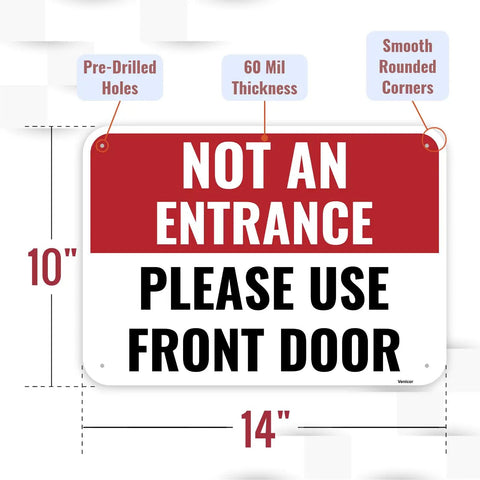 Tough As Nails Aluminum Exterior Plaque Keep Guests From Sneaking In Please Use Front Door Heavy Duty Weatherproof sign 10x14 inches