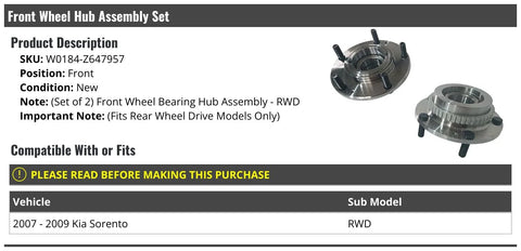 Front Wheel Bearing Hub Assembly Pair For 2007 Through 2009 Sorento RWD Front Hub Replacement Set Of 2 Beefed Up Bearings Seals And Mounting Hardware Kit