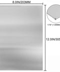 304 stainless steel sheet, 8 x 12 in, 1/16 in thick (1.6 mm), snow-frosted finish.