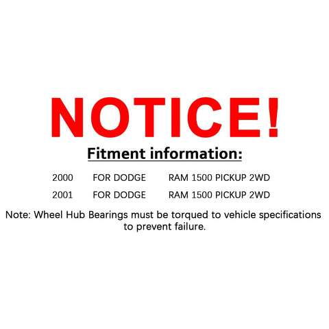 Notice with fitment information for 2000 2001 Dodge Ram 1500 Pickup 2WD and torque requirements for wheel hub bearings.