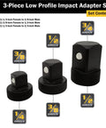 Low Profile Impact Socket Adapter Set With Detent Ball Retention Three Chrome Moly Adapters 1/4 To 3/8 3/8 To 1/2 1/2 To 3/4