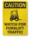 Built Like A Tank Heavy Duty Caution Watch For Forklift Traffic Safety Sign Rust Resistant Outdoor Aluminum Warning Plaque Easy Screw Mounting, yellow sign with forklift image.