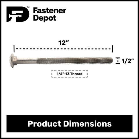One Half Inch By Thirteen Carriage Bolt Kit For Exterior Use Twelve Inch Overall Length With Six Inch Thread Hot Dipped Galvanized Commercial Grade A307 Self Locking Head 60 000 PSI Includes 25 Flat Washers And 25 Hex Nuts shown with dimensions