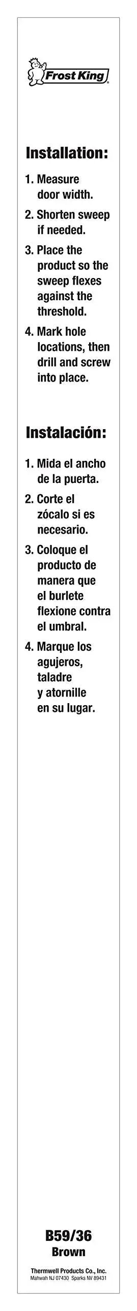 Installation instructions for Premium Aluminum And Vinyl Door Sweep One And Five Eighths Inch By Thirty Six Inches Brown