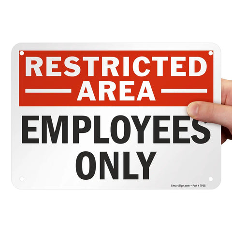 Restricted Area Employees Only Aluminum Sign 7 By 10 Inches Weatherproof Heavy Duty 40 Mil Rust Free Outdoor Sign With Rounded Corners And Safe Handling, front view