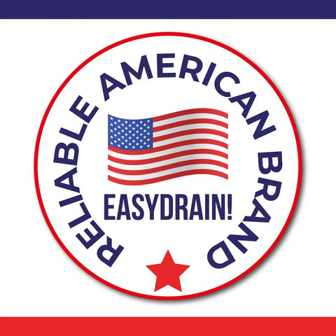 American brand logo with flag, "RELIABLE AMERICAN BRAND, EASYDRAIN!" text and red star.