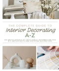 Cover of Your Essential Handbook For Interior Decorating And Home Refreshes Loaded With Hella Smart Tips And Slick Layout Tricks For Every Diy Creator Wanting To Level Up Their Living Space Today featuring vases and color samples.