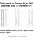 Diagram showing dimensions of Full Extension Side Mount Drawer Slides For Cabinets And Furniture, stainless steel construction.