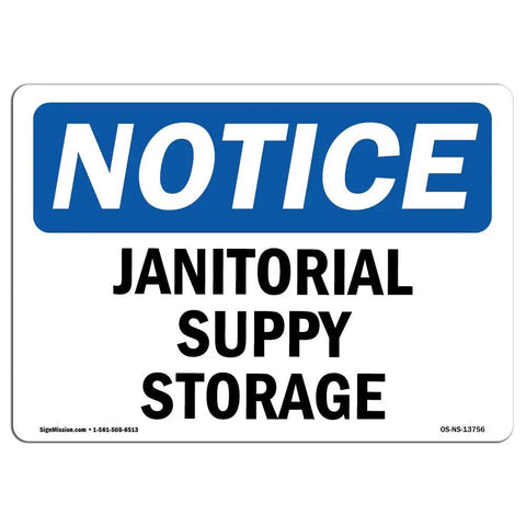 Notice Sign For Janitorial Storage And Work Areas, Durable Rigid Plastic, Safety Sign For Construction Sites, Warehouses, And Shops, Indoor Outdoor Use, Built To Last, Made In USA, 10 X 7 Inches