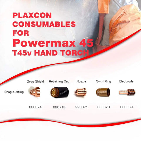 PLAXCON consumables for Powermax 45 T45v hand torch with drag shield, retaining cap, nozzle, swirl ring, and electrode.