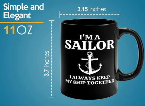 11oz Black Sailor Coffee Mug My Ship Together Funny Boater Gift for Sailors and Captains Lake Lovers Gift Idea for Boaters