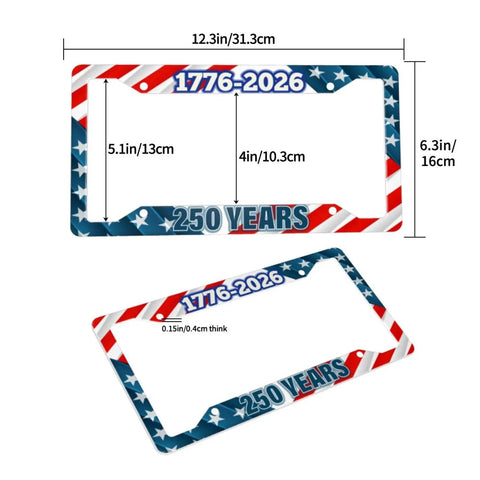 Two Pack Patriotic License Plate Frames For The 250th Anniversary Stars And Stripes Aluminum Plate Holder Fits Standard US 12 By 6 Inch Four Hole Mount With Fade Resistant Print Screws Included, showing dimensions and design.