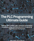 The Ultimate Guide To PLC Programming Step By Step Ladder Logic Industrial Automation And Troubleshooting Real World Projects For Engineers Who Need To Master Coding cover featuring interconnected nodes on a dark background.