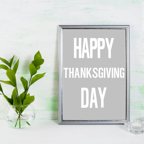 Framed sign with 'HAPPY THANKSGIVING DAY' written in white vinyl letters, using No Fuss Easy Peel Vinyl Letter Stickers 8 Sheet Set.