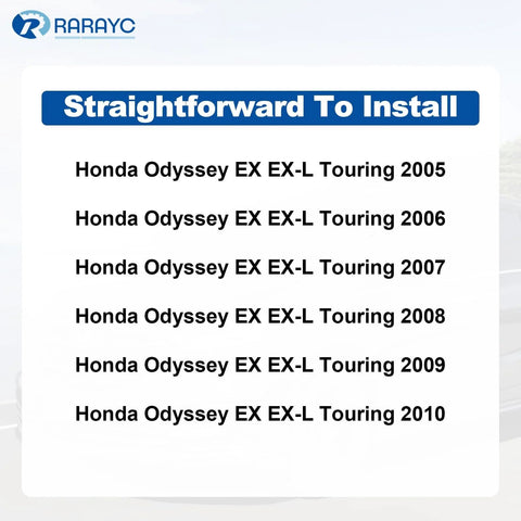 Installation guide for Honda Odyssey EX EX-L Touring 2005-2010, featuring easy installation instructions by RARAYC.