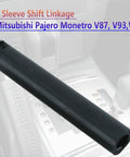 AT Stick Sleeve Shift Linkage Replacement For Mitsubishi Pajero V83 V87 V88 V93 V97 V98 Black 1 Piece Durable Aftermarket Spare Part Direct Fit Easy Install No Modifications Required Reliable Performance black sleeve