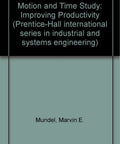 Book cover showing Motion and Time Study: Improving Productivity by Marvin E. Mundel, teal-gray cover