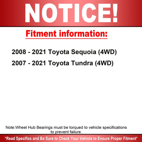 Fitment notice for Front Wheel Bearing Hub Assembly 4WD 5 Lug Fits 2008 to 2018 Toyota Sequoia and 2005 to 2018 Toyota Tundra
