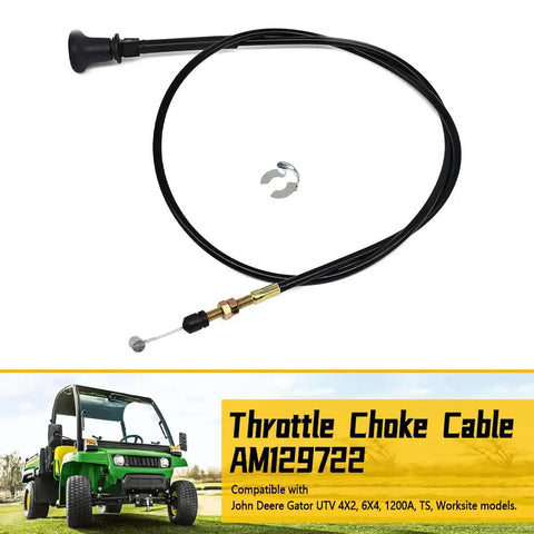 Choke Cable AM129722 For John Deere 4X2 6X4 Worksite Turf TX TS 1200A Bunker And Field Replacement Part with E-clip.