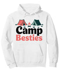 White 'Camp Besties' hoodie featuring tent graphics, ideal for Family Camping Hoodie For Campers And RV Lovers, Funny Camper Gift Idea.
