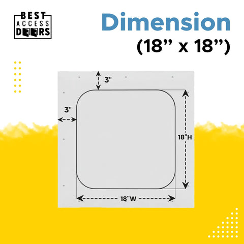 No Sweat 18 x 18 Flush Mount Ceiling Access Panel Built Like A Tank With Glass Fiber Reinforced Gypsum showing dimensions 18" x 18".