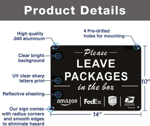 Please Leave Packages In The Box Sign Ten By Seven Inches Aluminum Rust Free 40 Mil UV Printed Reflective Outdoor Sign Easy Mount No Fading Weatherproof For Busy Homes And Apartments No Fuss Delivery Reminder That Keeps Packages Safe., black aluminum delivery sign with pre-drilled holes, 14 x 10 inches