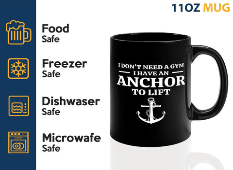 Sailor Coffee Mug 11oz Black With Anchor Lift Theme Funny Boaters Gift For Sailors Boat Captains Lake Lovers Glassware