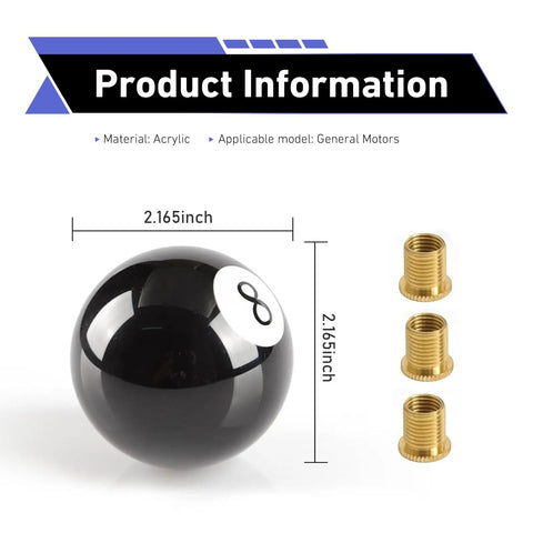 Classic 8 Ball Shift Knob For Manual Transmission Gear Shifter with 2.165 inch acrylic ball and 3 threaded adapters.