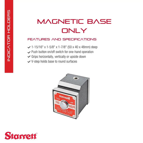 Magnetic Base Only With Three Precision Ground Magnetic Surfaces For Rock Solid Measuring Setup, Dimensions One And Fifteen Sixteenths Inches By One And Five Eighths Inches By One Seven Eighths Inches Deep, Push Button On Off, Great For Dial Gauges.