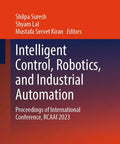 Cover of 'Top Picks For Intelligent Control Robotics And Industrial Automation From The RCAAI 2023 Conference' lecture notes.