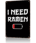 I Need Ramen Low Battery Funny Vintage Metal Sign 8x12 Tin Wall Art For Home Office Garage Decor Humorous Retro Tin Sign Poster Durable Aluminum Easy Mount