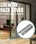 Stainless Steel Screw On Track Cover For Sliding Patio Glass Doors Replacement Hardware, installed on six-foot door.