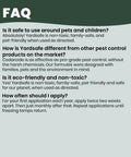 FAQ on safety and effectiveness of YardSafe Natural Bug Killer And Repellent For Mosquitoes, Ticks, Fleas, Mites And More