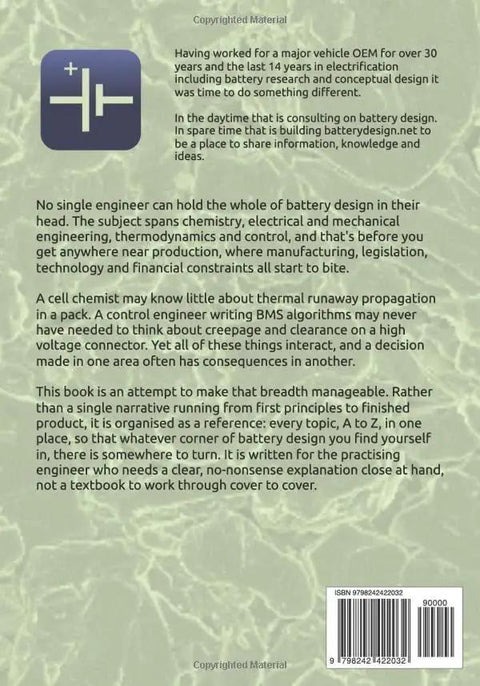 Back cover of 'The Straight Up Breakdown Of Modern Battery Design Electrochemistry Thermodynamics Control Systems Software Integration And Power Storage Solutions', detailing battery design principles.