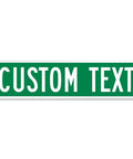 Custom Green Street Signs Personalized Aluminum Yard Decor Rock Solid Heavy Duty Outdoor Message Plate 6 By 24 Inches with custom text design.