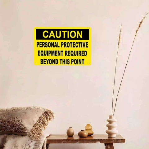 PPE Sign Personal Protective Equipment Required Beyond This Point 8x12 inch aluminum sign against neutral wall background